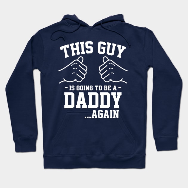 This guy is going to be a daddy again... Hoodie by Lazarino